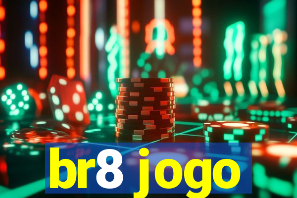 br8 jogo